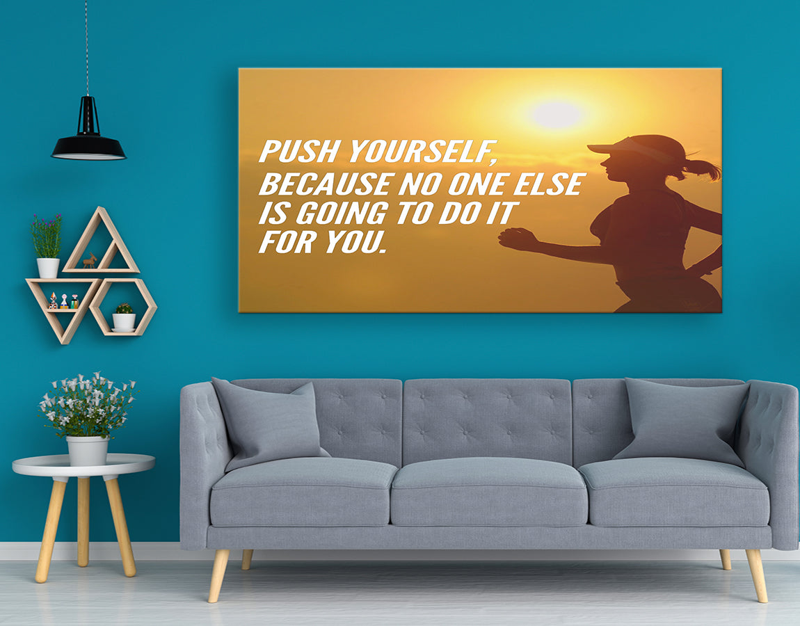 Push yourself